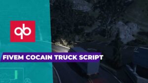 Fivem Cocain truck script