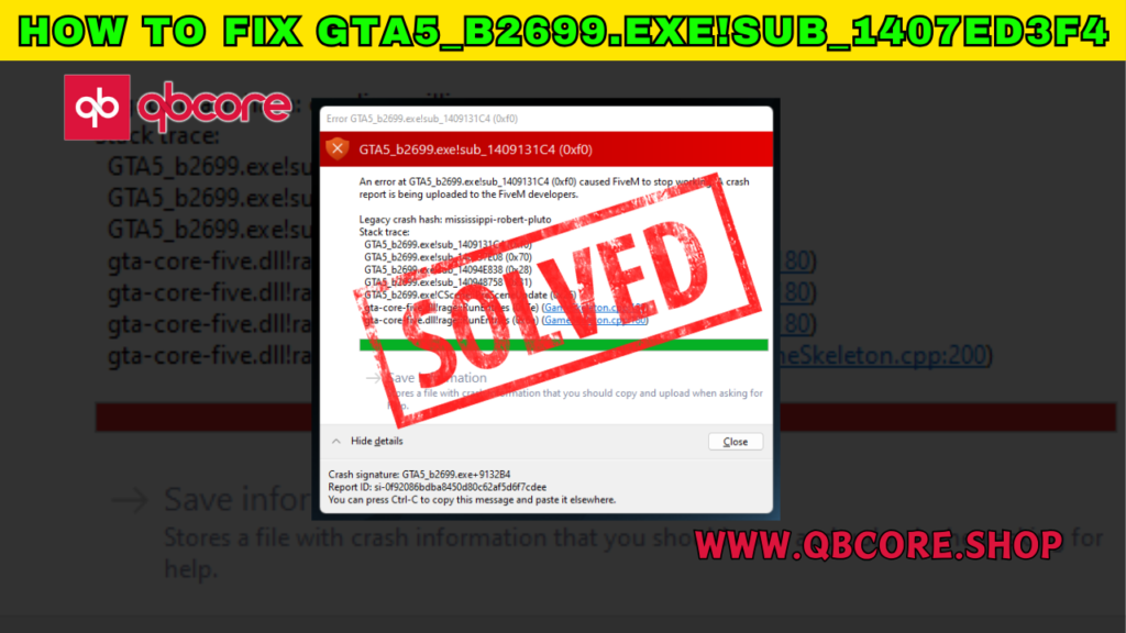 Resolve GTA5_b2699.exe!sub_1407ED3F4 swiftly with expert guidance. Fix the issue and enjoy uninterrupted gaming. Trust our proven solutions.
