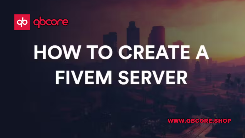 Learn how to easily create a FiveM server with step-by-step guidance and expert tips. Start your server today!