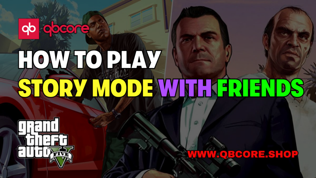 Discover the ultimate guide on How to Play GTA 5 Story Mode with Friends, unleash thrilling multiplayer adventures. Master the tactics now!