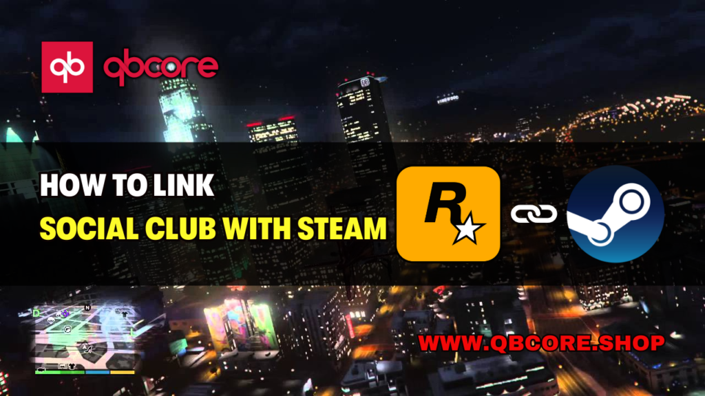 Discover the seamless process on How to Link Social Club Account with Steam effortlessly. Learn how in simple steps now!